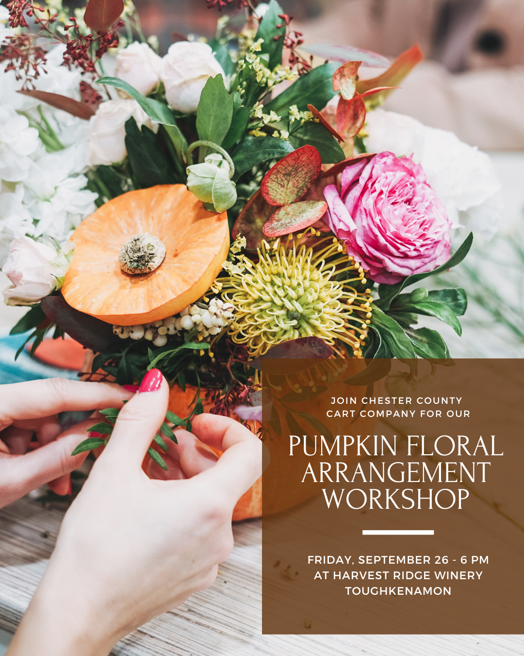 9/26 Pumpkin Floral Arrangement Workshop at Harvest Ridge Winery - Toughkenamon at 6 pm