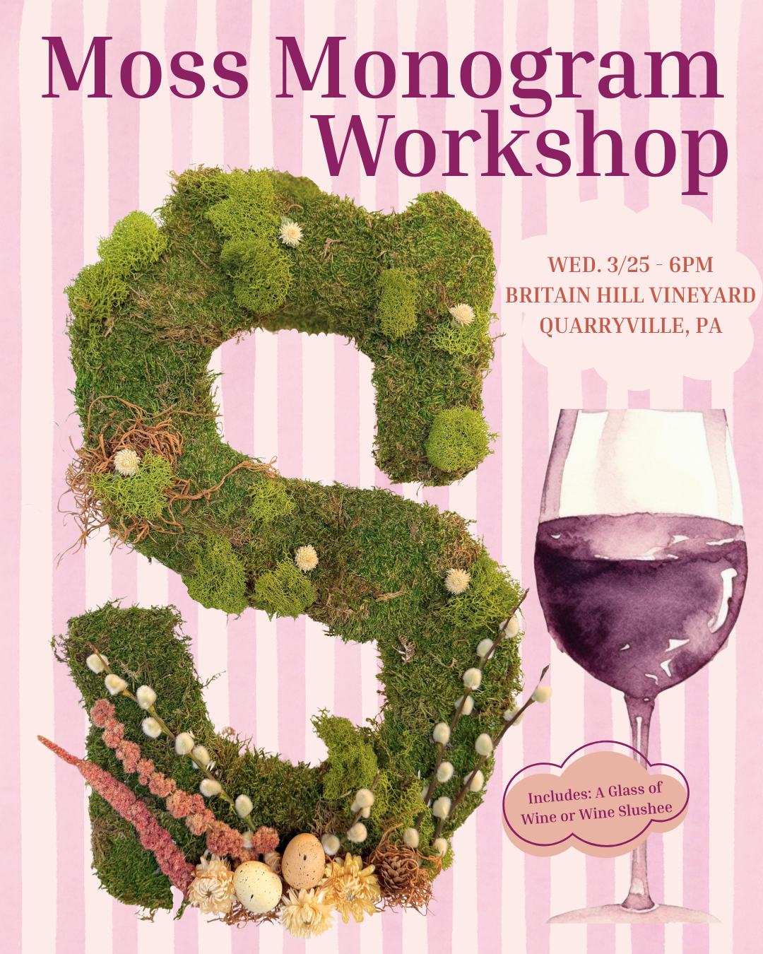 3/25 Moss Monogram Wall Art Workshop at Britain Hill Vineyard in Quarryville, PA at 6 pm