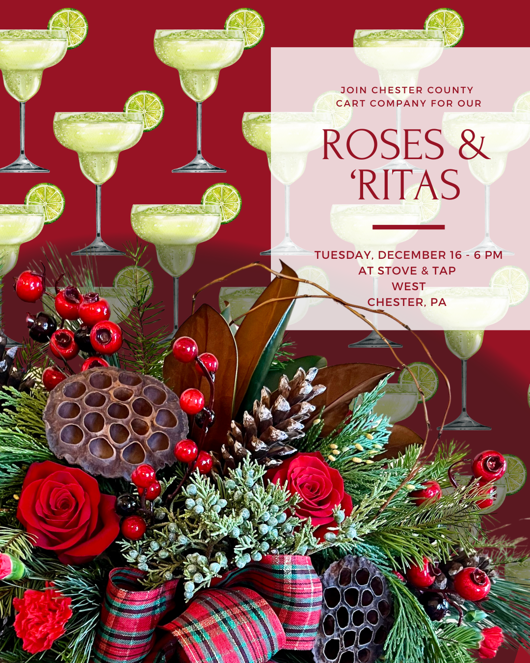 12/16 Roses & 'Ritas - Holiday Bouquet Bar at Stove & Tap in West Chester at 6 pm
