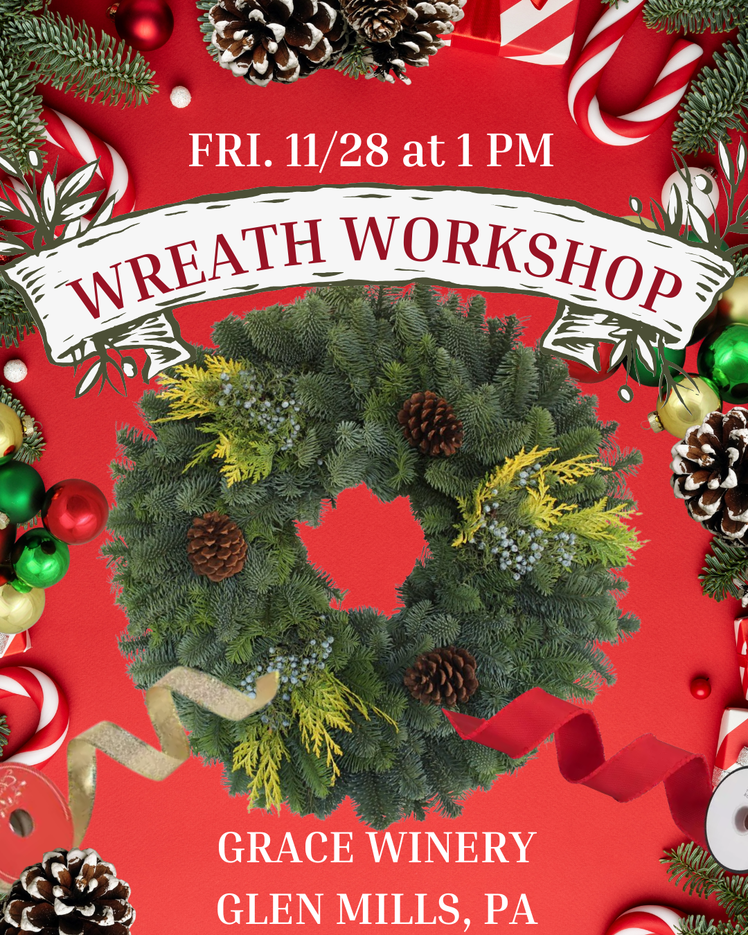 11/28 Wreath Workshop at Grace Winery in Glen Mills at 1 pm