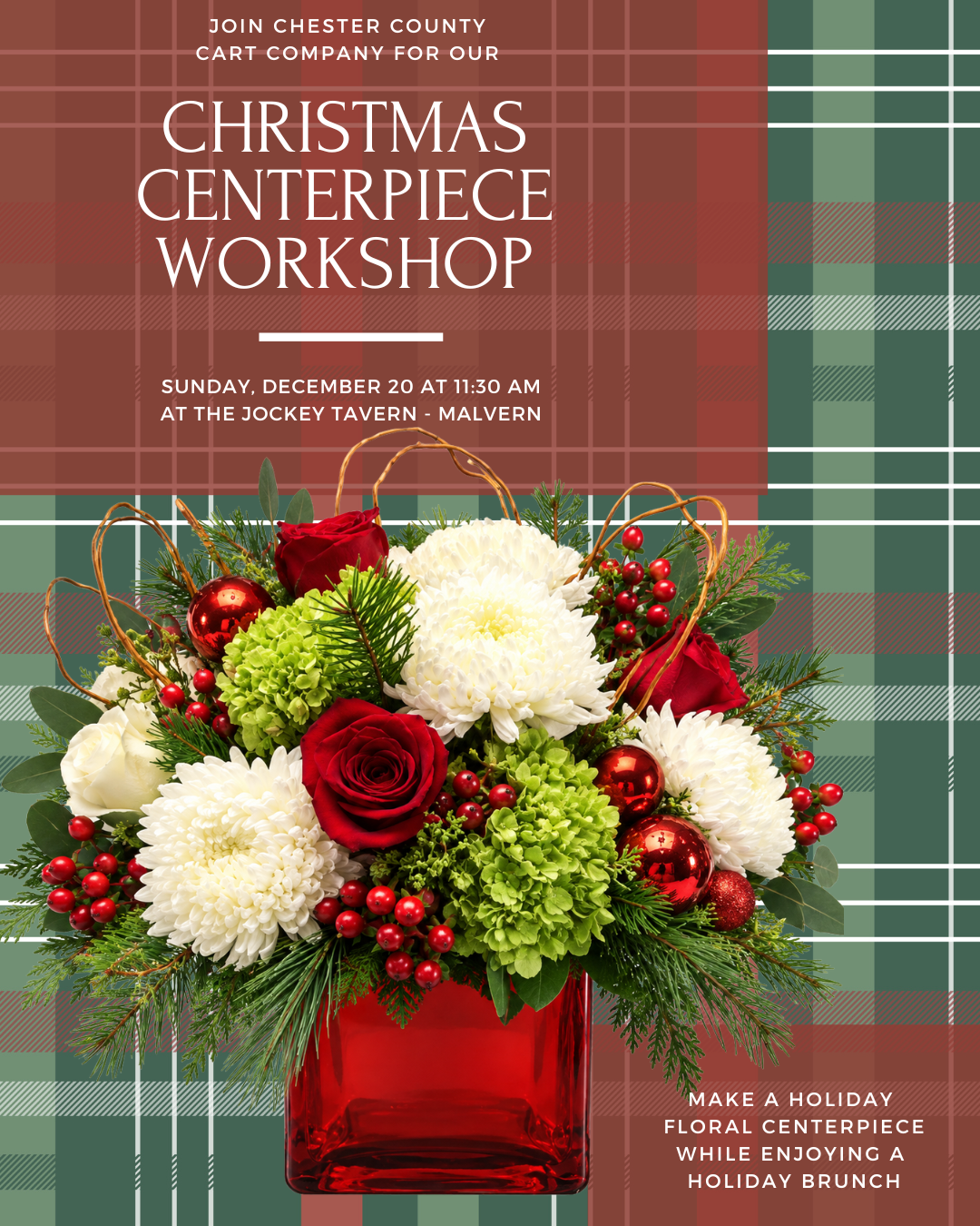12/20 Christmas Centerpiece Workshop at The Jockey Tavern in Malvern, PA at 11:30 am