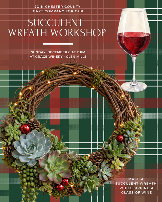 12/6 Succulent Wreath Workshop at Grace Winery, Glen Mills PA at 2 pm