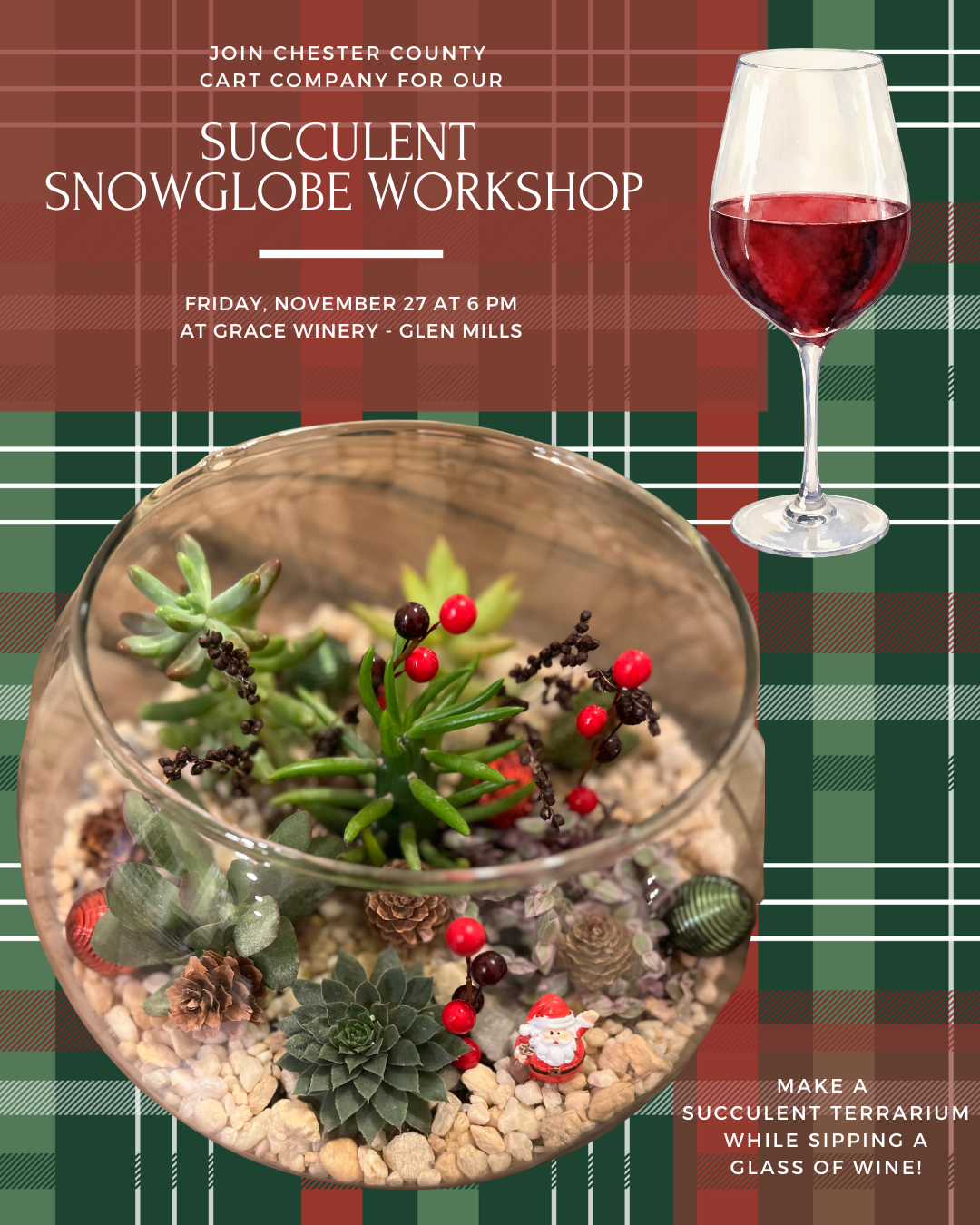11/27 Succulent Snowglobe Workshop at Grace Winery, Glen Mills PA at 6 pm