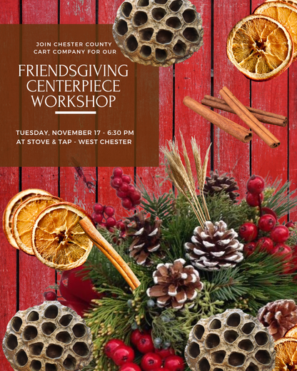 11/17 Holiday Centerpiece Workshop at Stove & Tap in West Chester, PA at 6 pm