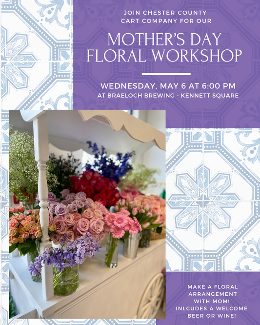 5/6 Mother's Day Floral Workshop at Braeloch Brewing in Kennett Square, PA at 6 pm