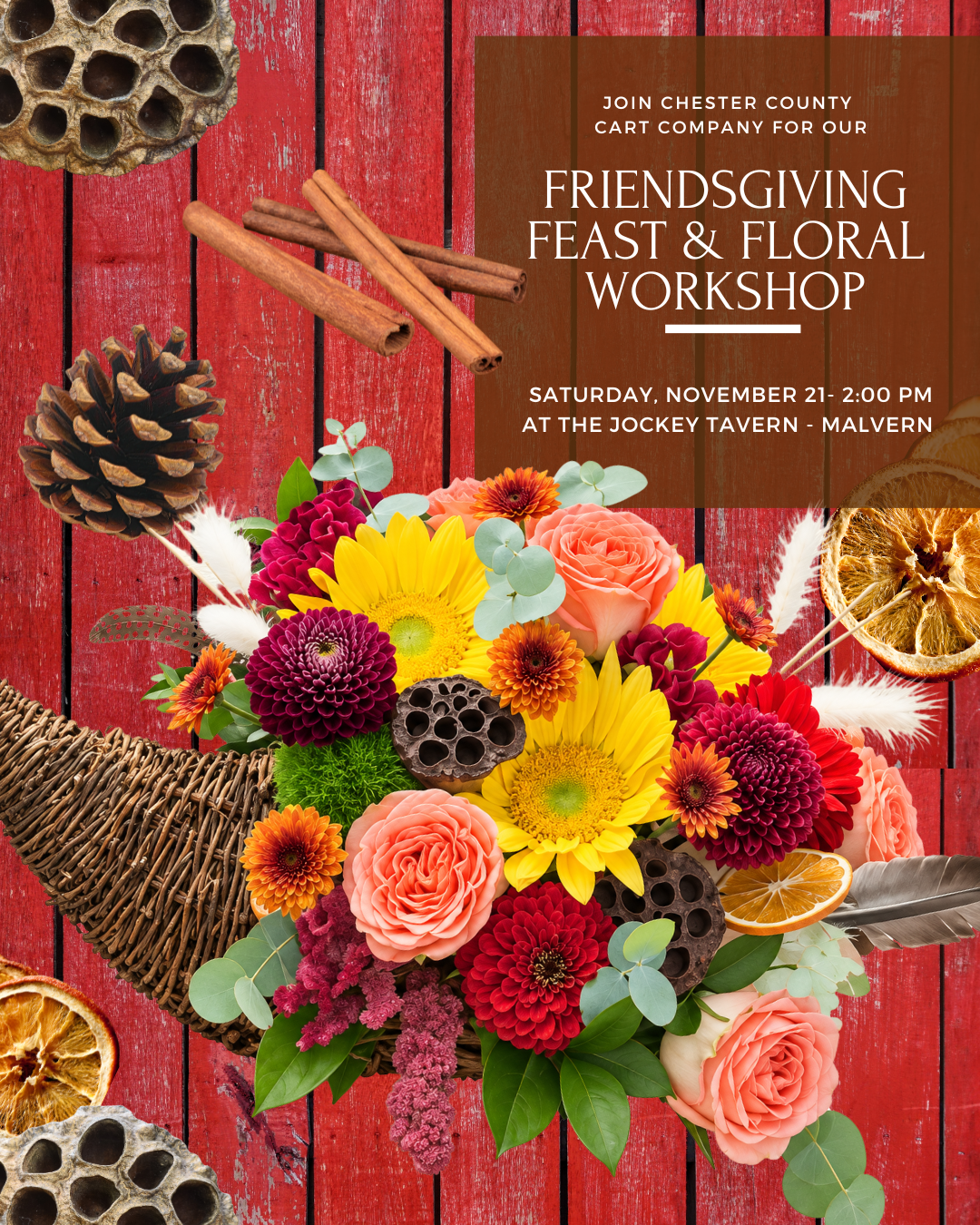 11/21 Friendsgiving Floral Workshop at The Jockey Tavern in Malvern, PA at 2 pm