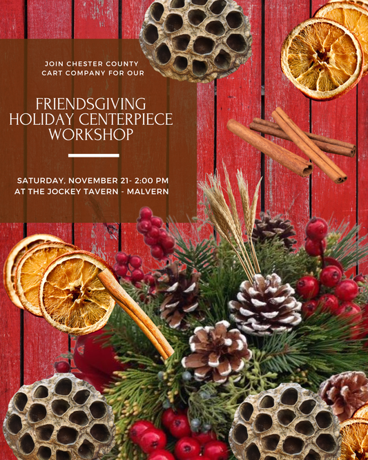 11/21 Holiday Centerpiece Workshop at The Jockey Tavern in Malvern, PA at 2 pm