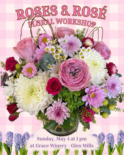 5/4 Roses & Rosé - Flower Bar at Grace Winery in Glen Mills, PA at 1 pm