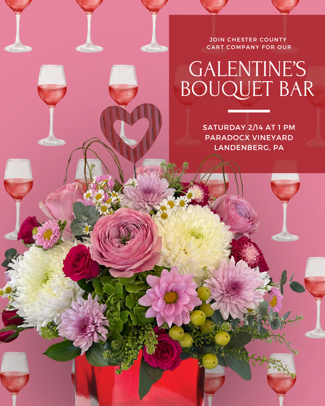2/14 Galentine’s Bouquet Bar at Paradocx Vineyard - Landenberg, PA at 1 pm