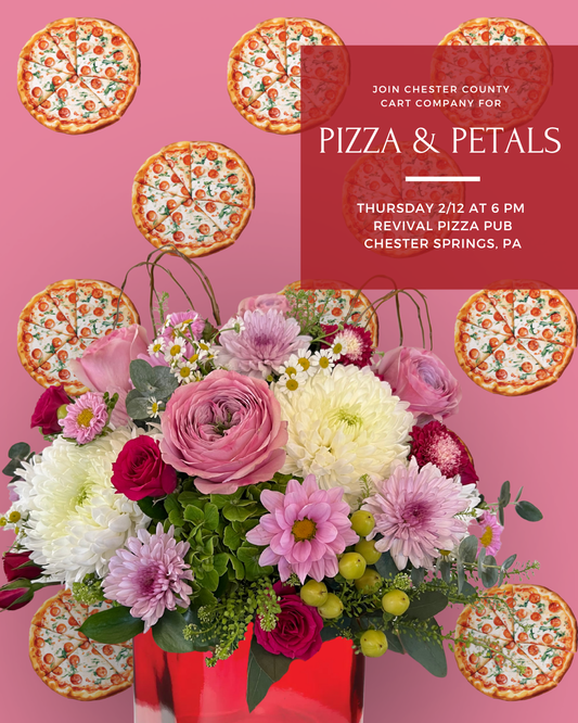 2/12 Pizza & Petals: Galentine’s Flower Workshop at Revival Pizza Chester Springs, PA at 6 pm